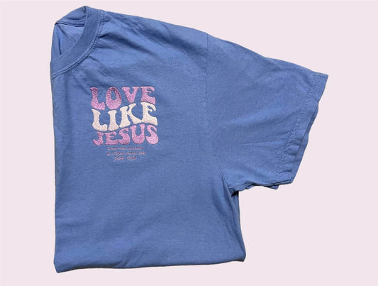Love Like Jesus T-Shirt - Preorder