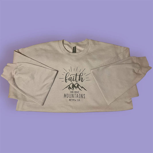 Faith Can Move Mountains Crewneck Sweater - Preorder